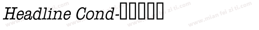Headline Cond字体转换